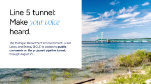 FAQs: Making public comments to EGLE on the Line 5 tunnel