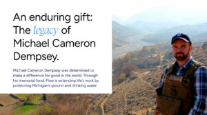 An enduring gift:  The legacy of Michael Cameron Dempsey and Michigan’s water resource