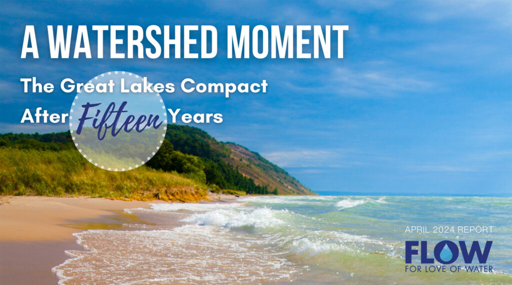 A Watershed Moment: The Great Lakes Compact After 15 Years - Flow Water ...