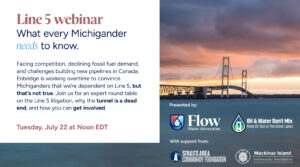 Enbridge Line 5 webinar: What every Michigander needs to know