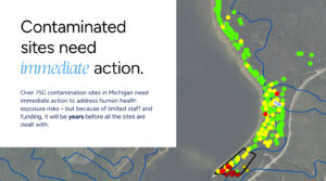 Over 750 toxic contamination sites in Michigan need immediate action.