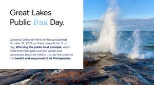 Governor Whitmer proclaims October 22, 2025 as Great Lakes Public Trust Day