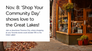 Nov. 8: ‘Shop Your Community Day’ shows love to the Great Lakes!