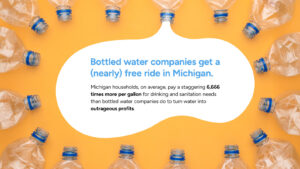 Bottled water companies get a (nearly) free ride in Michigan