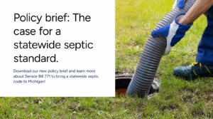Policy brief: The case for a statewide septic code in Michigan.