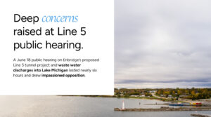 Deep concerns raised at Line 5 tunnel public hearing